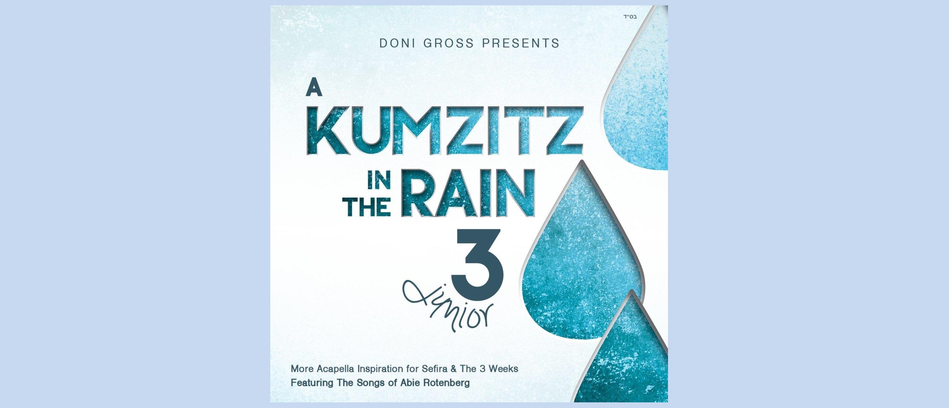 The Soul of A Cappella: A Review Of A Kumzitz in the Rain 3 The Soul of A Cappella: A Review Of A Kumzitz in the Rain 3