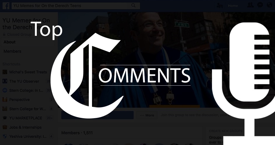 Top Comments Episode 7: YU Memes for On the Derech Teens Top Comments Episode 7: YU Memes for On the Derech Teens