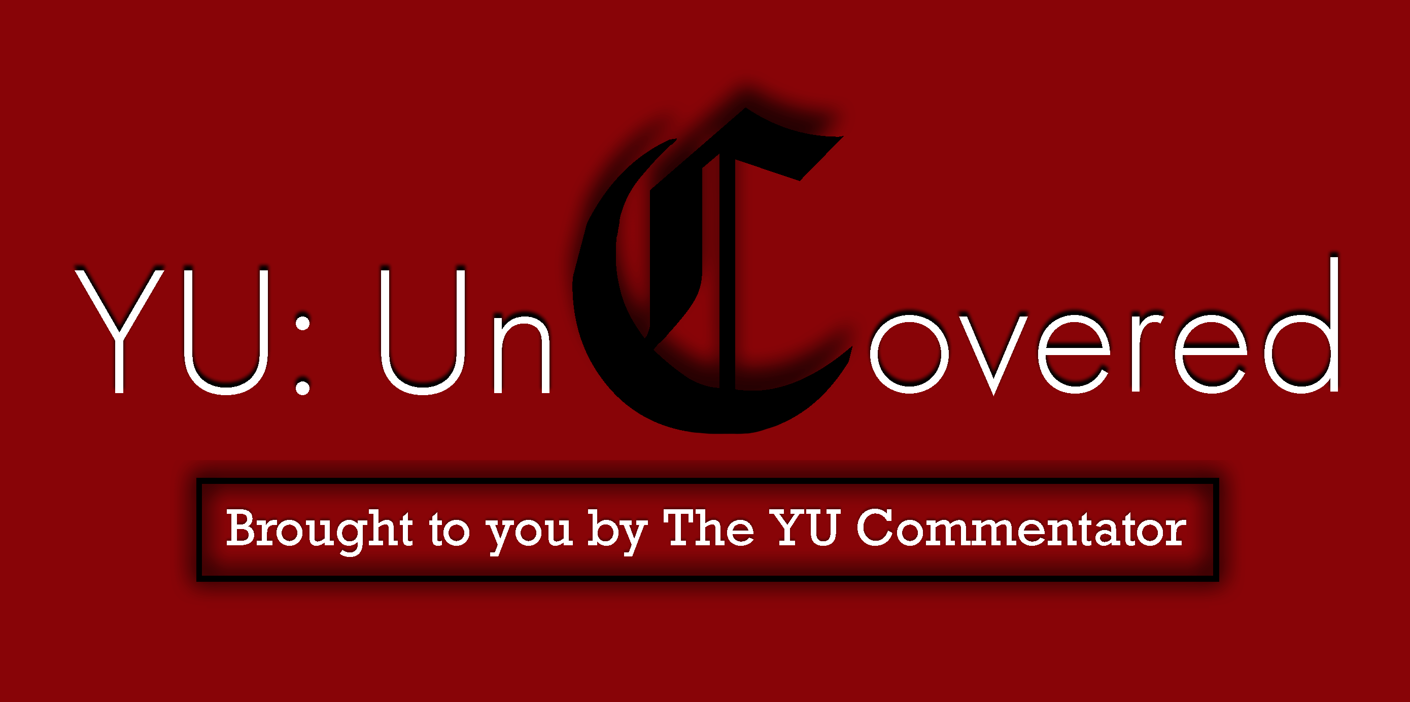 YU: Uncovered Episode 1: Atheists and The Garden YU: Uncovered Episode 1: Atheists and The Garden