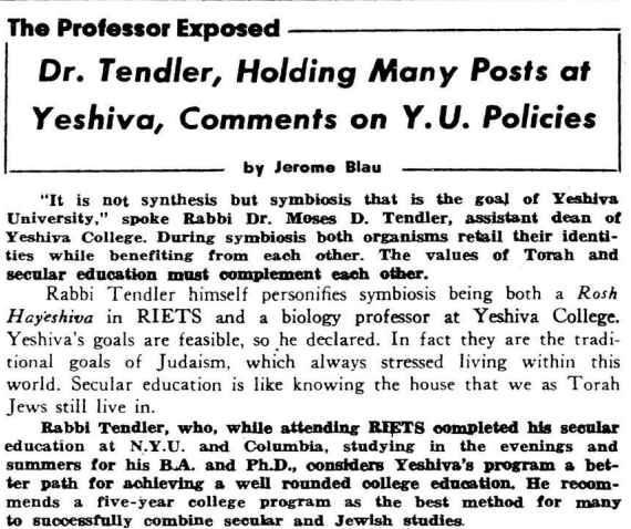 From The Commie Archives: (April 2, 1959; Volume 49, Issue 4) — The Professor Exposed: Dr. Tendler, Holding Many Posts at Yeshiva, Comments on Y.U. Policies From The Commie Archives: (April 2, 1959; Volume 49, Issue 4) — The Professor Exposed: Dr. Tendler, Holding Many Posts at Yeshiva, Comments on Y.U. Policies