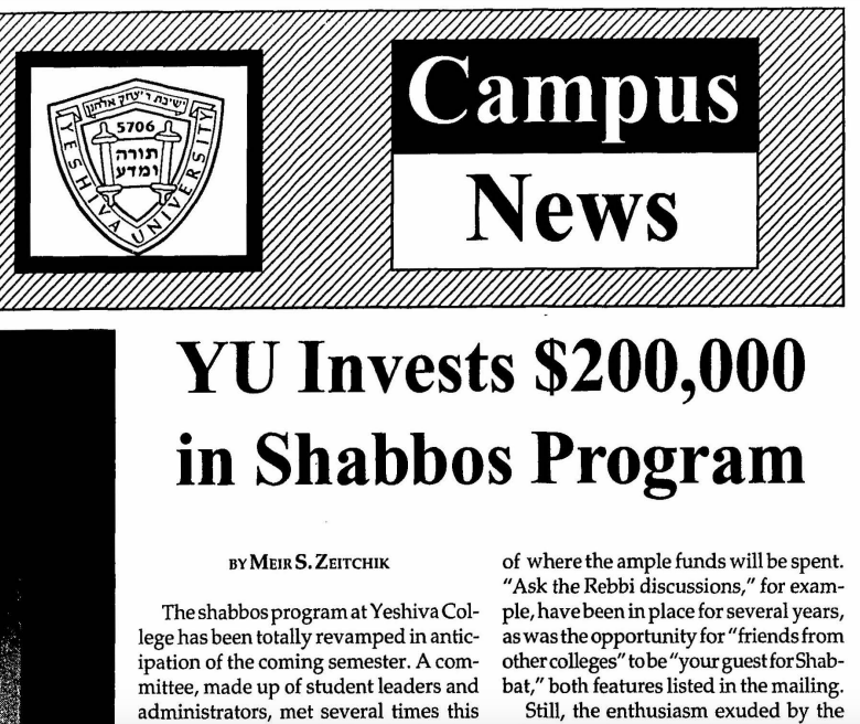 From the Commie Archives: (August 30, 1995; Volume 60, Issue 1) — YU Invests $200,000 in Shabbos Program
